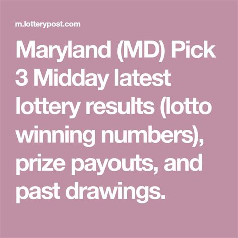 Maryland (MD) Pick 3 Midday Lottery Results [Winning Numbers].